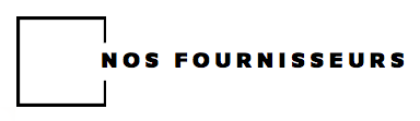 NOS FOURNISSEURS
